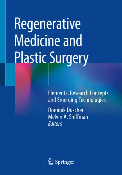 Regenerative Medicine and Plastic Surgery