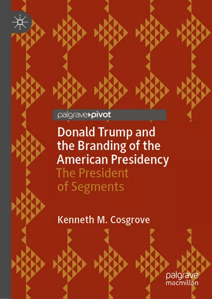 Cover: Donald Trump and the Branding of the American Presidency