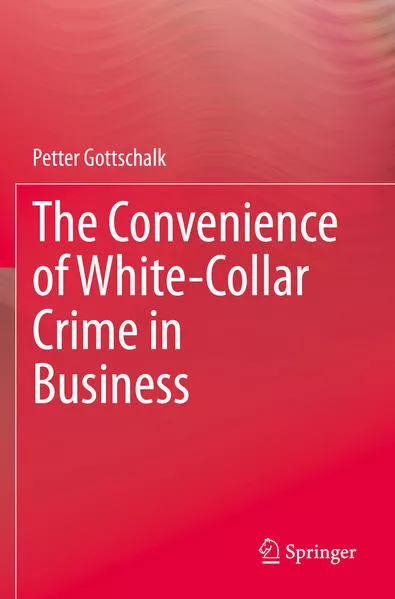 The Convenience of White-Collar Crime in Business