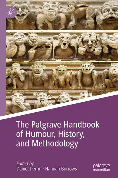 Cover: The Palgrave Handbook of Humour, History, and Methodology