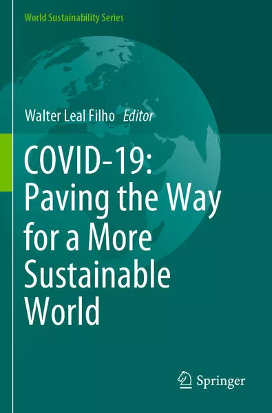COVID-19: Paving the Way for a More Sustainable World