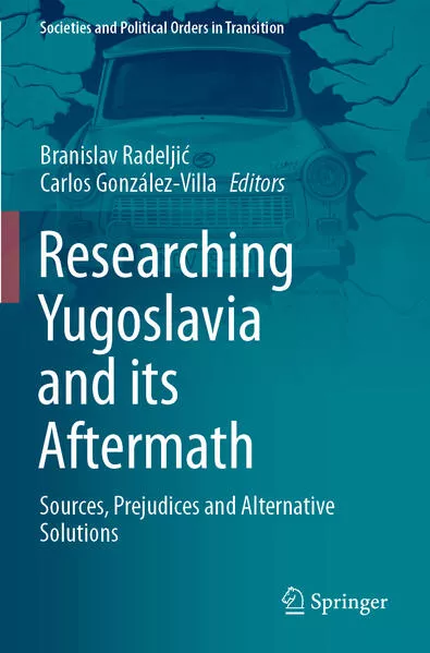 Researching Yugoslavia and its Aftermath