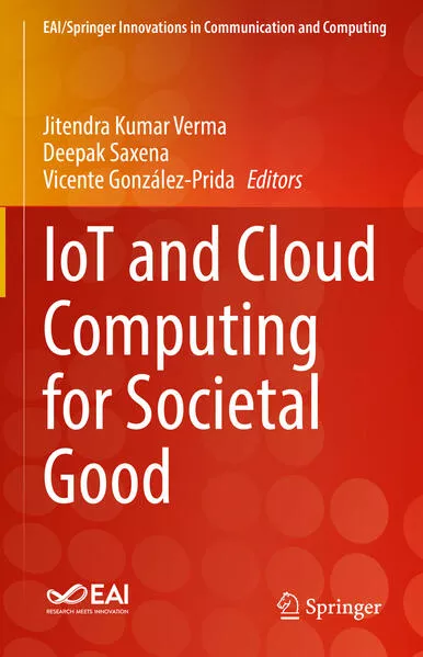 IoT and Cloud Computing for Societal Good