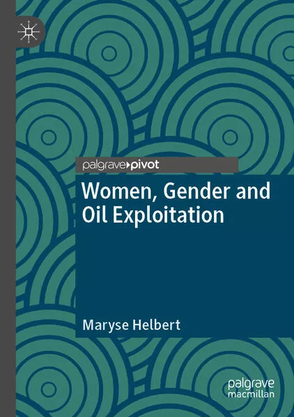 Women, Gender and Oil Exploitation