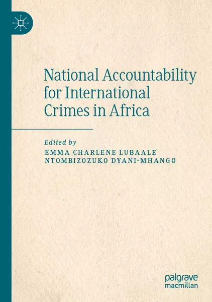 National Accountability for International Crimes in Africa