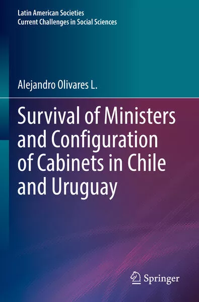 Cover: Survival of Ministers and Configuration of Cabinets in Chile and Uruguay