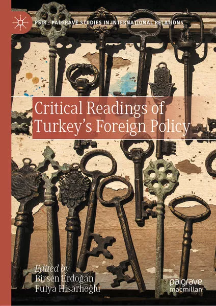 Critical Readings of Turkey’s Foreign Policy