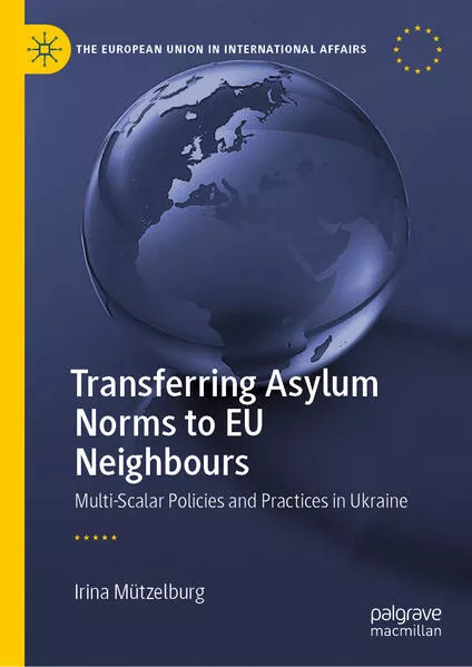 Transferring Asylum Norms to EU Neighbours