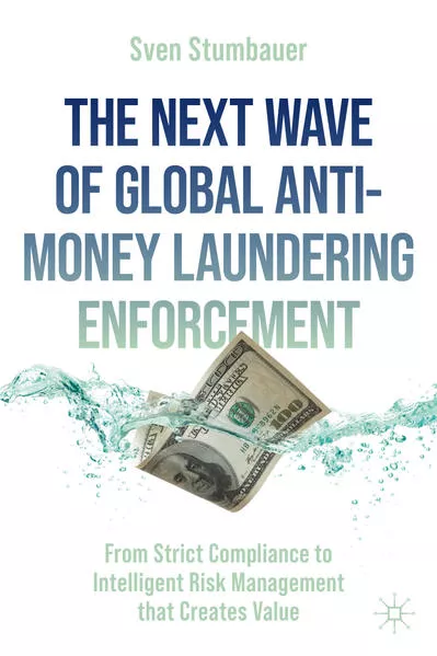 Cover: The Next Wave of Global Anti-Money Laundering Enforcement