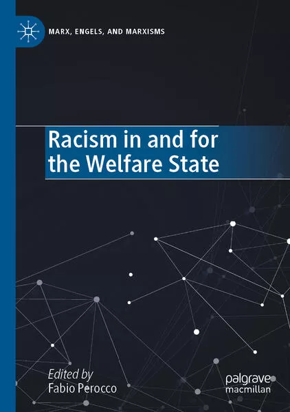 Racism in and for the Welfare State