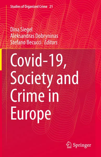 Covid-19, Society and Crime in Europe