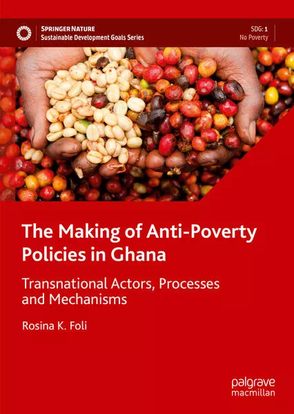 Cover: The Making of Anti-Poverty Policies in Ghana
