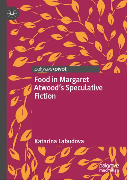 Cover: Food in Margaret Atwood’s Speculative Fiction