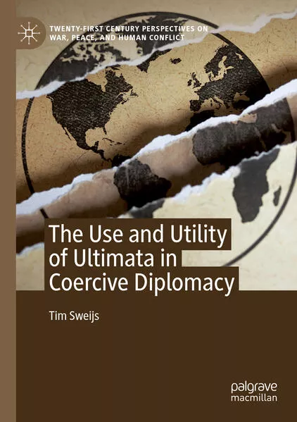 The Use and Utility of Ultimata in Coercive Diplomacy