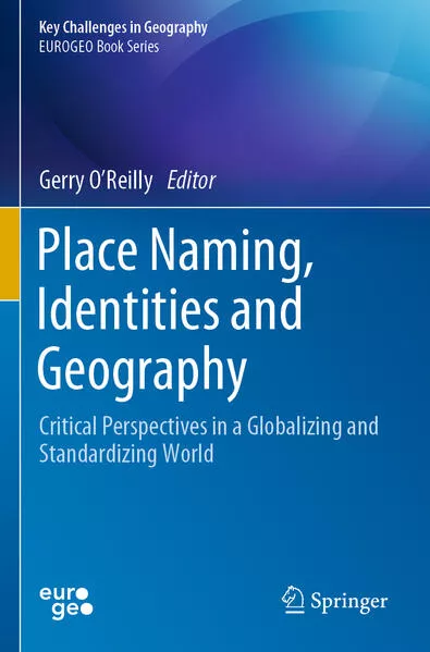 Place Naming, Identities and Geography