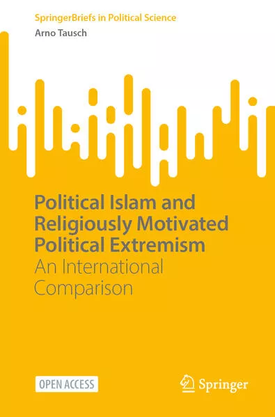 Political Islam and Religiously Motivated Political Extremism