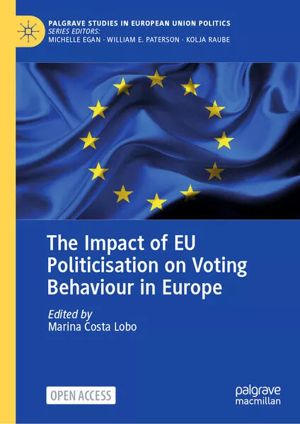 The Impact of EU Politicisation on Voting Behaviour in Europe