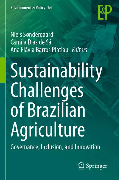 Sustainability Challenges of Brazilian Agriculture