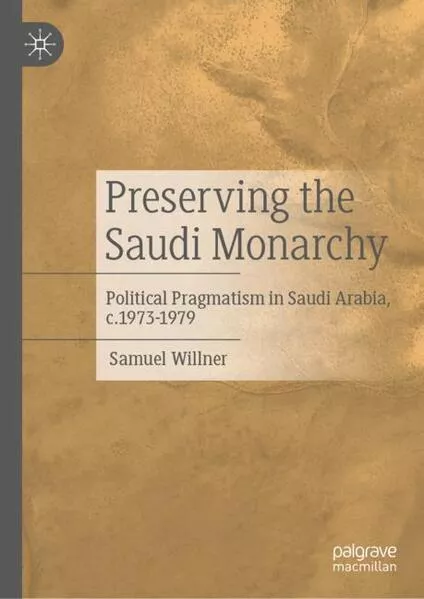 Cover: Preserving the Saudi Monarchy