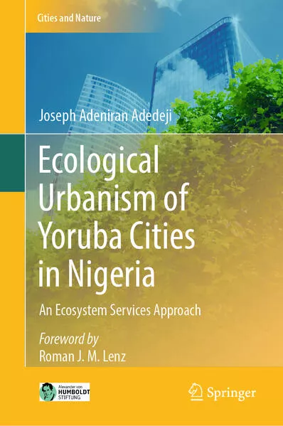 Ecological Urbanism of Yoruba Cities in Nigeria