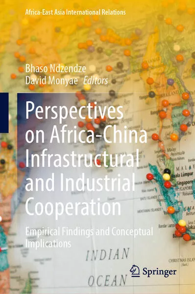 Perspectives on Africa-China Infrastructural and Industrial Cooperation