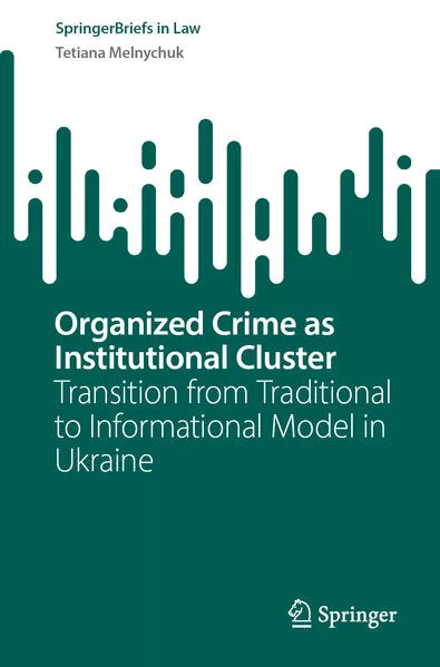 Organized Crime as Institutional Cluster