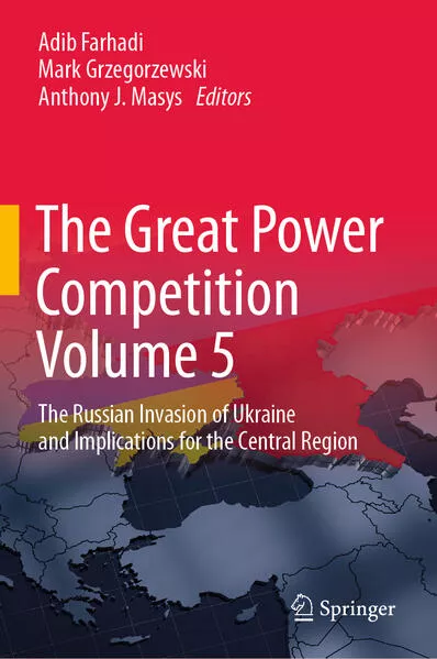 The Great Power Competition Volume 5