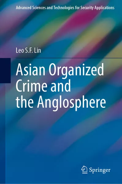 Asian Organized Crime and the Anglosphere