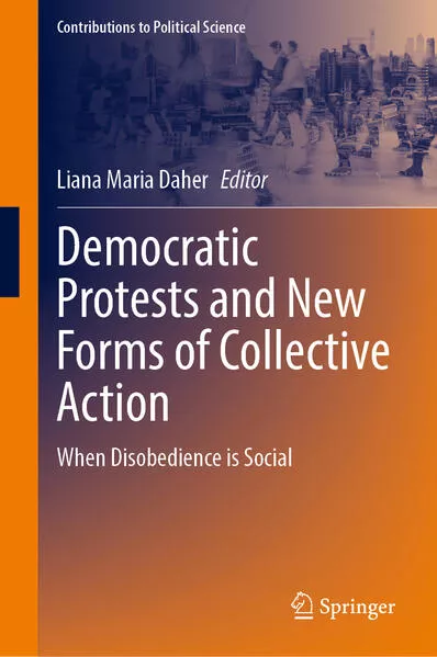 Democratic Protests and New Forms of Collective Action