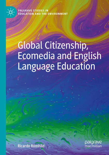 Global Citizenship, Ecomedia and English Language Education