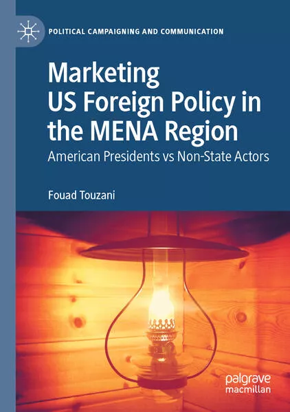 Marketing US Foreign Policy in the MENA Region