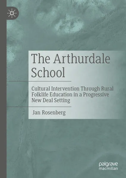 Cover: The Arthurdale School