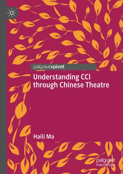 Cover: Understanding CCI through Chinese Theatre