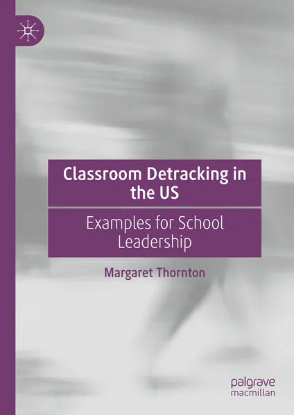 Cover: Classroom Detracking in the US
