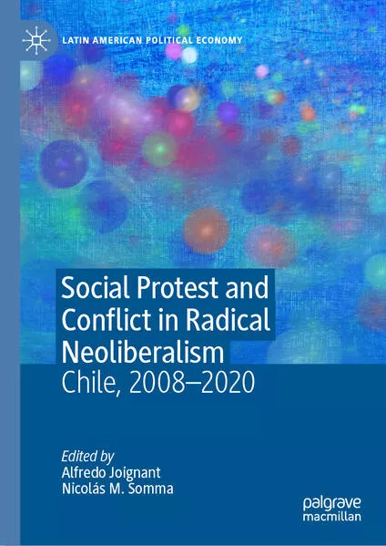 Cover: Social Protest and Conflict in Radical Neoliberalism