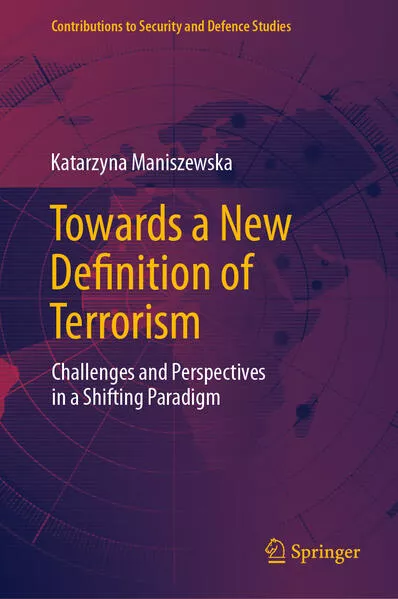 Cover: Towards a New Definition of Terrorism