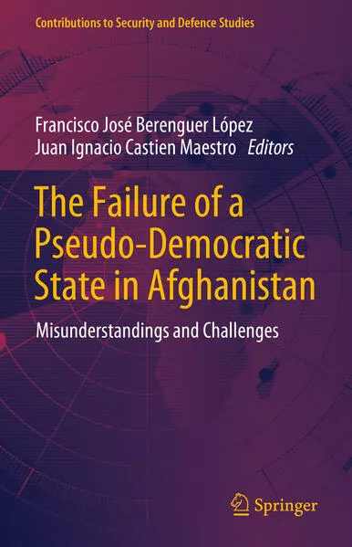 Cover: The Failure of a Pseudo-Democratic State in Afghanistan