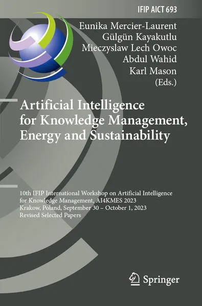 Artificial Intelligence for Knowledge Management, Energy and Sustainability