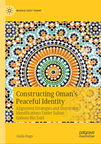 Cover: Constructing Oman’s peaceful identity