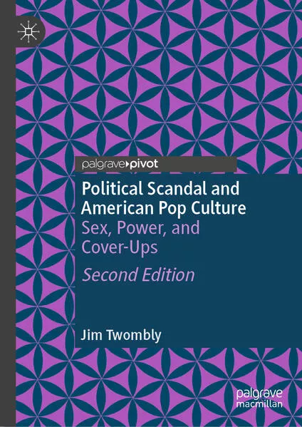 Political Scandal and American Pop Culture