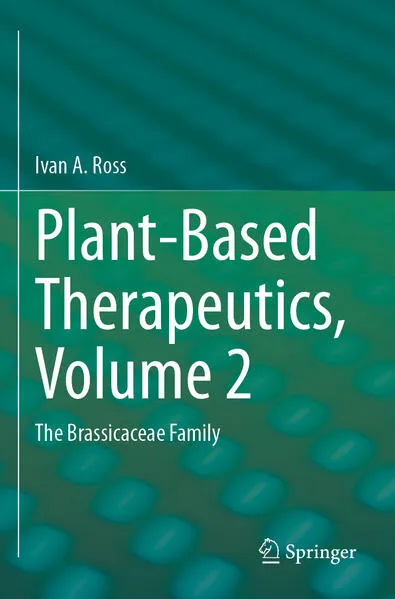 Plant-Based Therapeutics, Volume 2