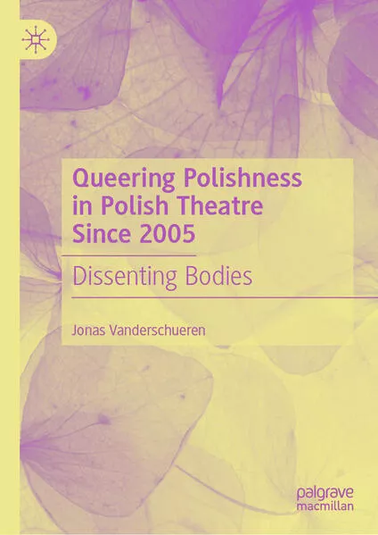Cover: Queering Polishness in Polish Theatre Since 2005