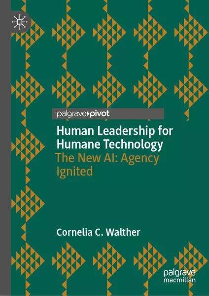 Human Leadership for Humane Technology