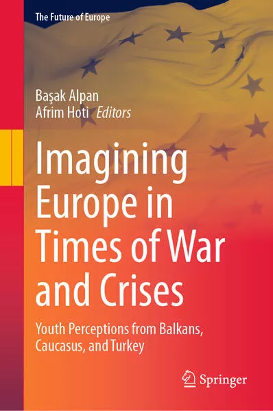 Cover: Imagining Europe in Times of War and Crises