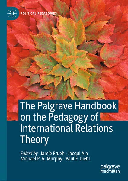 Cover: The Palgrave Handbook on the Pedagogy of International Relations Theory