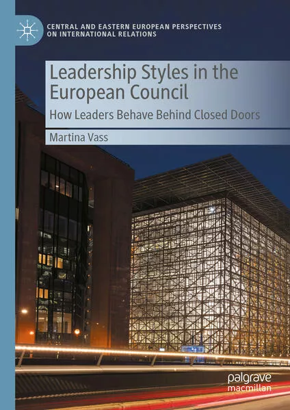 Cover: Leadership Styles in the European Council
