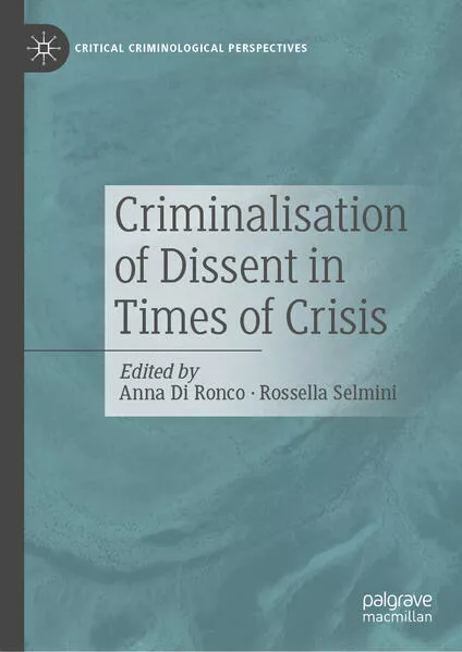 Cover: Criminalisation of Dissent in Times of Crisis