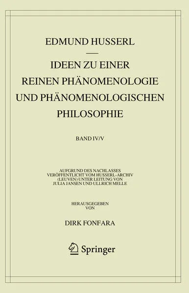 Cover: Ideen zu einer reinen Phänomenologie und phänomenologischen Philosophie. Zweites Buch: Phänomenologische Untersuchungen zur Konstitution und Wissenschaftstheorie sowie das Nachwort zu meinen Ideen