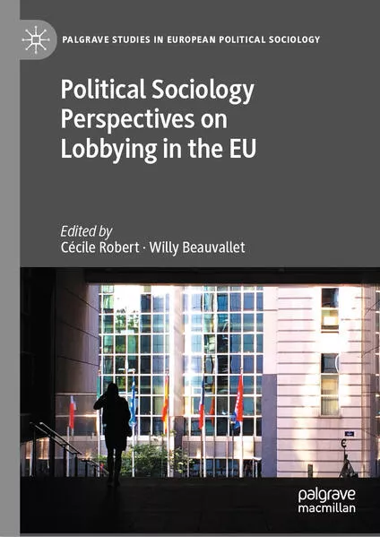 Cover: Political Sociology Perspectives on Lobbying in the EU