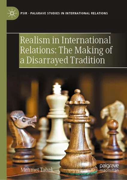 Cover: Realism in International Relations: The Making of a Disarrayed Tradition